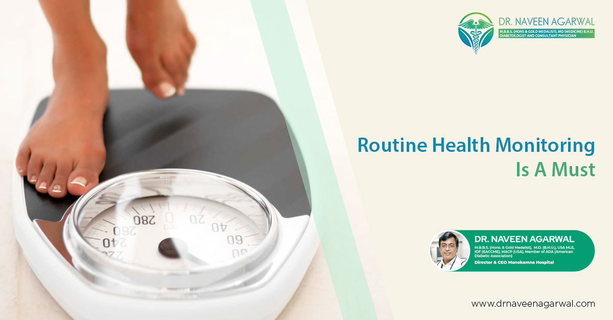 Routine Health Monitoring Is A Must